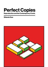 cover of Perfect Copies: Reproduction and the Contemporary Comic
