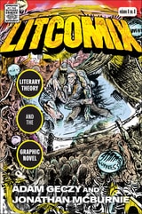 cover of Litcomix: Literary Theory and the Graphic Novel