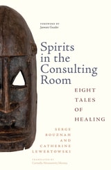 cover of Spirits in the Consulting Room: Eight Tales of Healing