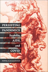 cover of Persisting Pandemics: Syphilis, AIDS, and COVID