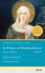 cover of In Praise of Disobedience: Clare of Assisi, A Novel