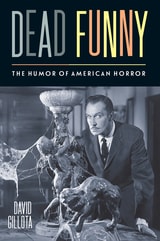 cover of Dead Funny: The Humor of American Horror