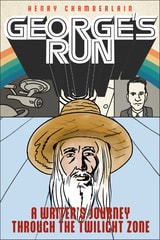 cover of George's Run: A Writer's Journey through the Twilight Zone