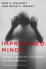 cover of Imprisoned Minds: Lost Boys, Trapped Men, and Solutions from Within the Prison