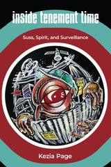 cover of Inside Tenement Time: Suss, Spirit, and Surveillance