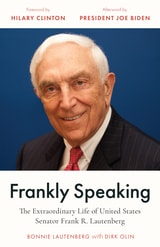 cover of Frankly Speaking: The Extraordinary Life of United States Senator Frank R. Lautenberg