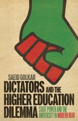 cover of Dictators and the Higher Education Dilemma: State Power and the University in Modern Iran