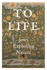 cover of To Life: Jews Exploring Nature