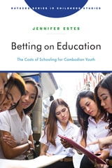 cover of Betting on Education: The Costs of Schooling for Cambodian Youth