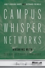cover of Campus Whisper Networks: Knowing with Sexual Assault Survivors