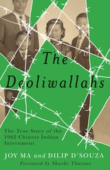 cover of The Deoliwallahs: The True Story of the 1962 Chinese Indian Internment