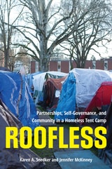 cover of Roofless: Partnerships, Self-Governance, and Community in a Homeless Tent Camp