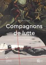 cover of Compagnons de lutte: Avant-garde et critique d’art en Espagne pendant le franquisme