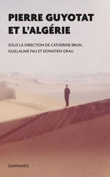 cover of Pierre Guyotat et l’Algérie