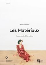 cover of Les Matériaux: Une autre histoire de l’art moderne