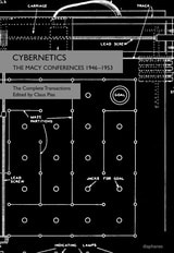 cover of Cybernetics: The Macy Conferences 1946-1953. The Complete Transactions
