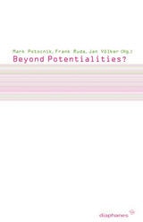 cover of Beyond Potentialities?: Politics between the Possible and the Impossible