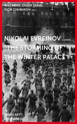 cover of Nikolai Evreinov & Others: »The Storming of the Winter Palace«