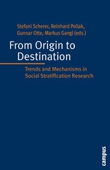 cover of From Origin to Destination: Trends and Mechanisms in Social Stratification Research