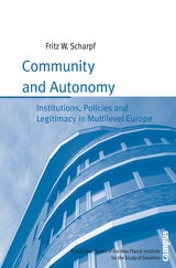 cover of Community and Autonomy: Institutions, Policies and Legitimacy in Multilevel Europe