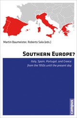 cover of Southern Europe?: Italy, Spain, Portugal, and Greece from the 1950s Until the Present Day