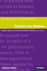 cover of Competing Norms: State Regulations and Local Praxis in sub-Saharan Africa