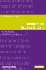 cover of Theorizing Global Order: The International, Culture and Governance