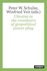 cover of Ukraine in the Crosshairs of Geopolitical Power Play