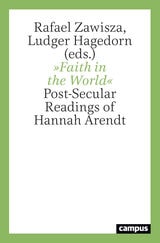 cover of Faith in the World: Post-Secular Readings of Hannah Arendt