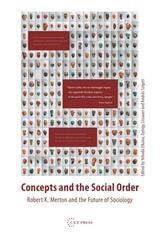 cover of Concepts and the Social Order: Robert K. Merton and the Future of Sociology