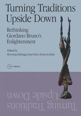 cover of Turning Traditions Upside Down: Rethinking Giordano Bruno's Enlightenment