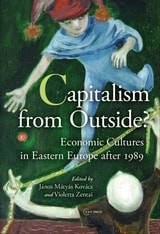 cover of Capitalism from Outside?: Economic Cultures in Eastern Europe after 1989