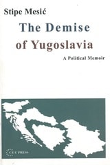 cover of The Demise of Yugoslavia: A Political Memoir