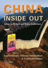 cover of China Inside Out: Contemporary Chinese Nationalism and Transnationalism
