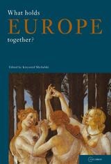 cover of What Holds Europe Together?