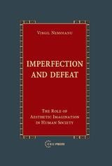 cover of Imperfection and Defeat: The Role of Aesthetic Imagination in Human Society