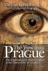 cover of The View from Prague: The Expectations of World Leaders at the Dawn of the 21st Century
