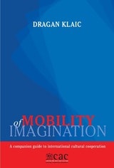 cover of Mobility of Imagination: A companion guide to international cultural cooperation