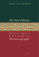 cover of Times of History: Universal Topics in Islamic Historiography
