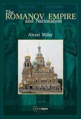 cover of The Romanov Empire and Nationalism: Essays in the Methodology of Historical Research