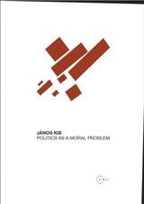cover of Politics as a Moral Problem