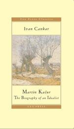 cover of Martin Kacur: The Biography of an Idealist