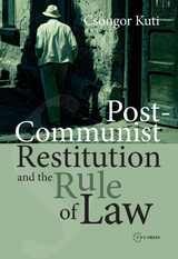 cover of Post-Communist Restitution and the Rule of Law
