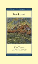 cover of The Tower: and other stories