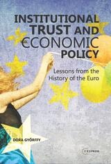 cover of Institutional trust and economic policy Lessons from the history of the Euro: Lessons from the history of the Euro