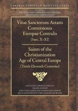 cover of Saints of the Christianization Age of Central Europe: Tenth to Eleventh Centuries