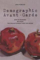 cover of Demographic Avant-Garde: Jews in Bohemia between the Enlightenment and the Shoah