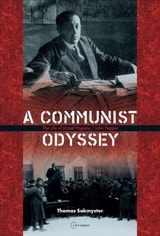 cover of A Communist Odyssey: The life of József Pogány/John Pepper