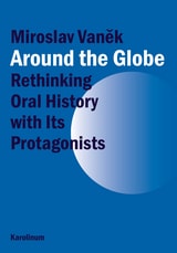 cover of Around the Globe: Rethinking Oral History with Its Protagonists