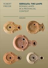 cover of Gerulata: The Lamps: A Survey of Roman Lamps in Pannonia